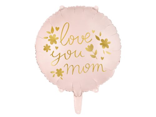 Fólia lufi ''Love you mom'' felirattal, rózsaszín